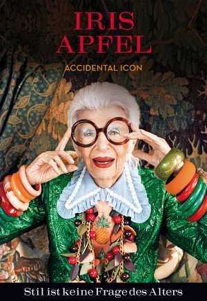 ISBN 9783038761464: Iris Apfel: Stil ist keine Frage des Alters