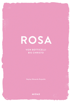 ISBN 9783038762423: ROSA (Farben der Kunst) - Von Botticelli bis Christo