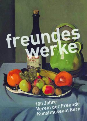 ISBN 9783038780359: Freundeswerkes – 100 Jahre Verein der Freunde Kunstmuseum Bern