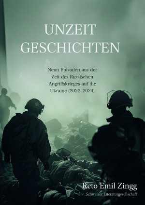 ISBN 9783038831853: Unzeitgeschichten - Neun Episoden aus der Zeit des Russischen Angriffskrieges auf die Ukraine (2022–2024)