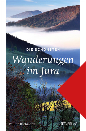 ISBN 9783039021840: Die schönsten Wanderungen im Jura