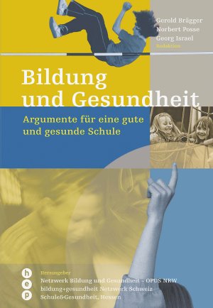 ISBN 9783039053476: Bildung und Gesundheit - Argumente für eine gute und gesunde Schule