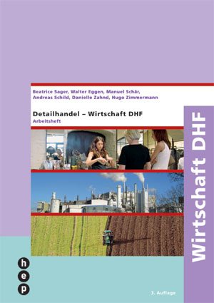 ISBN 9783039055401: Detailhandel - Wirtschaft DHF - Arbeitsheft