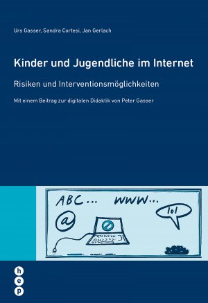 ISBN 9783039058402: Kinder und Jugendliche im Internet: Risiken und Interventionsmöglichkeiten. Mit einem Beitrag zur digitalen Didaktik von Peter Gasser.