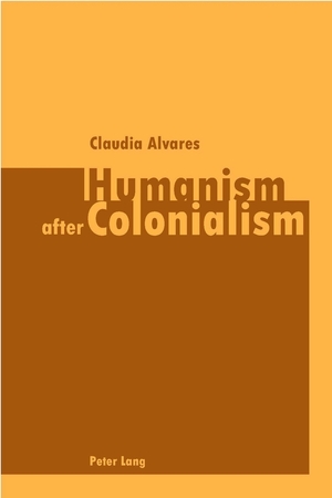 ISBN 9783039102549: Humanism after Colonialism