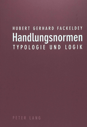 ISBN 9783039104468: Handlungsnormen - Typologie und Logik