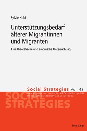 ISBN 9783039116973: Unterstützungsbedarf älterer Migrantinnen und Migranten - Eine theoretische und empirische Untersuchung