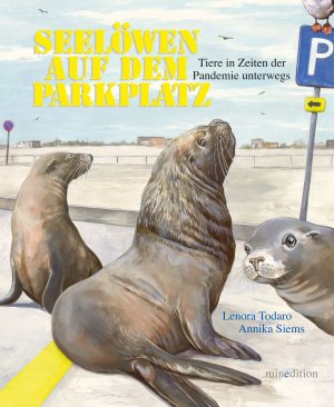 ISBN 9783039340118: Seelöwen auf dem Parkplatz