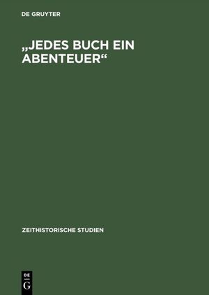 ISBN 9783050031187: "Jedes Buch ein Abenteuer" – Zensur-System und literarische Öffentlichkeiten in der DDR bis Ende der sechziger Jahre