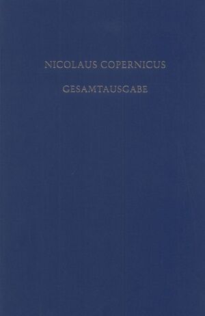 ISBN 9783050031231: Nicolaus Copernicus Gesamtausgabe / Kommentar zu "De revolutionibus"