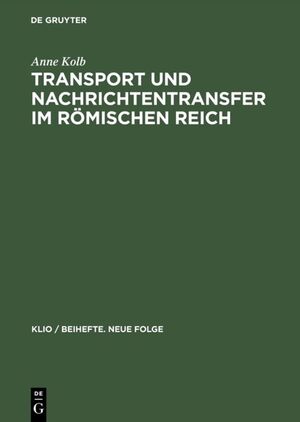 ISBN 9783050035840: Transport und Nachrichtentransfer im Römischen Reich