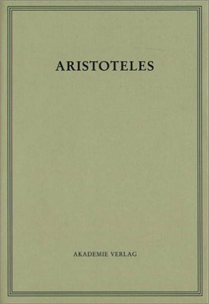 ISBN 9783050037417: Rapp, Christof: Aristoteles / Band I, Teil II: Peri hermeneias