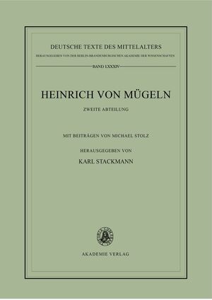 ISBN 9783050037851: Die kleineren Dichtungen Heinrichs von Mügeln - Zweite Abteilung