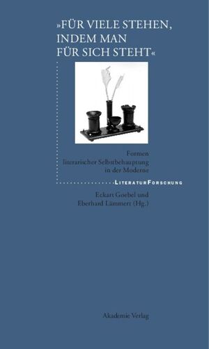 gebrauchtes Buch – Goebel/Lämmert  – Für Viele stehen, indem man für sich steht. Formen literarischer Selbstbehauptung in der Moderne.