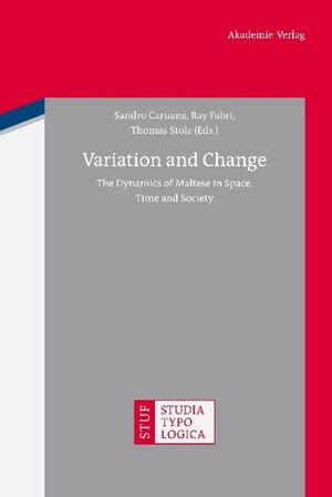 ISBN 9783050056487: Variation and Change – The Dynamics of Maltese in Space, Time and Society