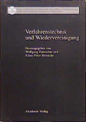 ISBN 9783055017599: Verfahrenstechnik und Wiedervereinigung