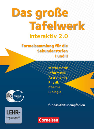 ISBN 9783060016099: Das große Tafelwerk interaktiv 2.0 - Formelsammlung für die Sekundarstufen I und II - Allgemeine Ausgabe (außer Niedersachsen und Bayern) - Schulbuch mit CD-ROM