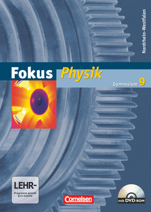 ISBN 9783060129614: Fokus Physik - Gymnasium Nordrhein-Westfalen - 9. Schuljahr – Schulbuch mit DVD-ROM