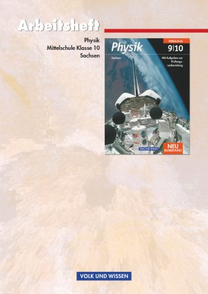 ISBN 9783060130191: Physik - Ausgabe Volk und Wissen - Mittelschule Sachsen - 10. Schuljahr - Arbeitsheft