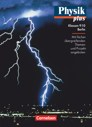 ISBN 9783060130962: Physik plus - Gymnasium Berlin - 9./10. Schuljahr - Schulbuch