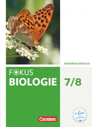 ISBN 9783060136247: Fokus Biologie 7./8. Schuljahr. Schülerbuch Niedersachsen