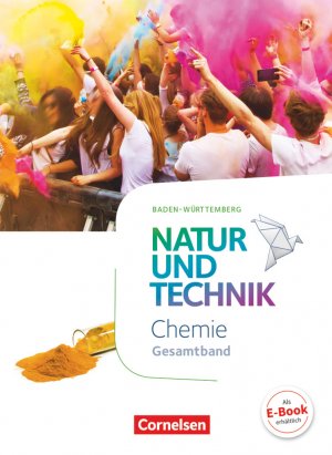 ISBN 9783060156368: Natur und Technik - Chemie Neubearbeitung - Baden-Wuerttemberg - Gesamtband