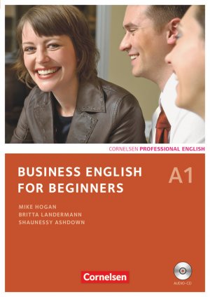 ISBN 9783060206582: Business English for Beginners - Third Edition - A1 - Kursbuch mit CD