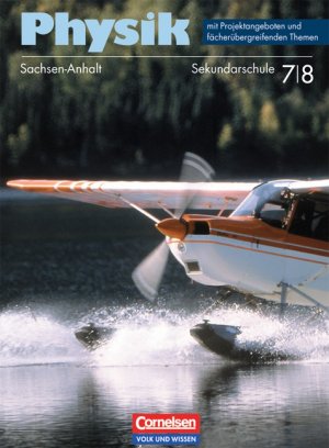 ISBN 9783060207343: Physik - Ausgabe Volk und Wissen - Sekundarschule Sachsen-Anhalt - Bisherige Ausgabe: Physik, Neuausgabe, Lehrbuch, Ausgabe Sekundarschule Sachsen-Anhalt