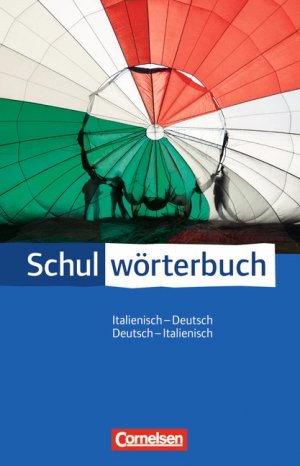 gebrauchtes Buch – Cornelsen Schulwörterbuch - Italienisch / Italienisch-Deutsch/Deutsch-Italienisc