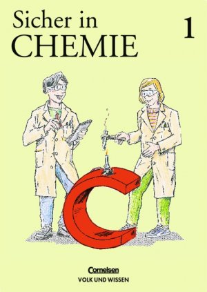 ISBN 9783060307319: Sicher in Chemie / Band 1: ab 8. Schuljahr - Arbeitsheft