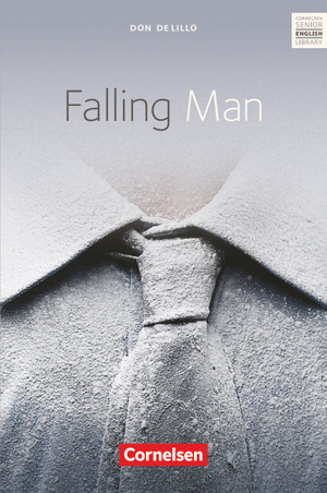 ISBN 9783060312603: Cornelsen Senior English Library - Literatur - Ab 11. Schuljahr - Falling Man - Textband mit Annotationen