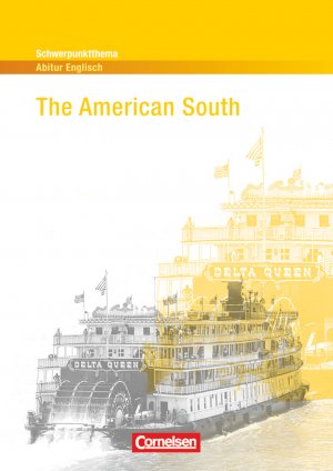 ISBN 9783060321209: Schwerpunktthema Abitur Englisch - Sekundarstufe II - The American South - Textheft