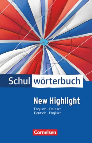 ISBN 9783060321285: Cornelsen Schulwörterbuch - New Highlight – Englisch-Deutsch/Deutsch-Englisch - Wörterbuch