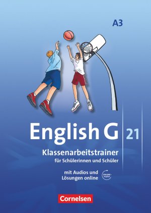 gebrauchtes Buch – Schweitzer, Bärbel; Friedrich, Senta; Keller, Timo – English G 21 - Ausgabe A - Band 3: 7. Schuljahr - Klassenarbeitstrainer mit Audios und Lösungen online