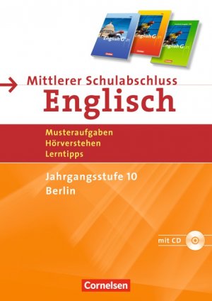 ISBN 9783060322886: Abschlussprüfung Englisch - English G 21 - Sekundarstufe I - Berlin / 10. Schuljahr - Musterprüfungen, Lerntipps (Mittlerer Schulabschluss) - Arbeitsheft mit Lösungsheft und Audio-Materialien