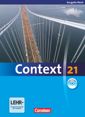 ISBN 9783060323319: Context 21 - Nord (Bremen, Hamburg, Niedersachsen, Schleswig-Holstein) - Schülerbuch mit DVD-ROM - Kartoniert