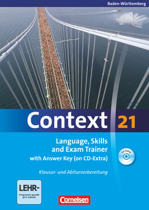 gebrauchtes Buch – Whittaker, Mervyn; Tudan – Context 21 - Baden-Württemberg - Language, Skills and Exam Trainer - Klausur- und Abiturvorbereitung - Workbook mit CD-Extra - mit Answer Key - CD-Extra mit Hörtexten und Vocab Sheets