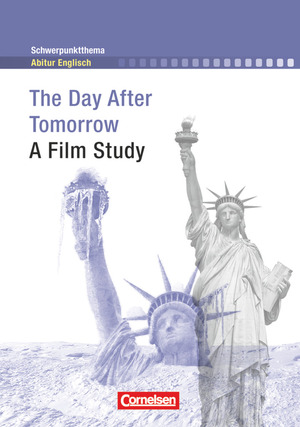 ISBN 9783060325122: Schwerpunktthema Abitur Englisch / The Day After Tomorrow - A Film Study. Textheft