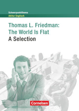 gebrauchtes Buch – Ulrich Imig – Schwerpunktthema Abitur Englisch - Sekundarstufe II: The World Is Flat - A Selection - Textheft