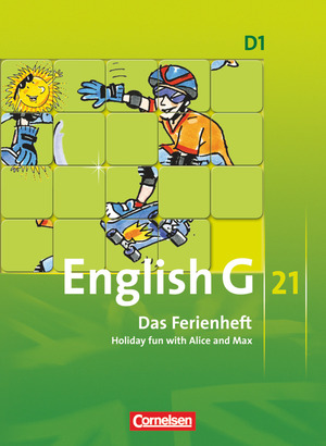 ISBN 9783060329250: English G 21 - Ausgabe D - Band 1: 5. Schuljahr - Das Ferienheft - Holiday fun with Alice and Max - Arbeitsheft