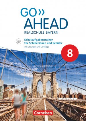 ISBN 9783060352357: Go Ahead - Realschule Bayern 2017 - 8. Jahrgangsstufe – Schulaufgabentrainer - Mit Audios online und Lösungen