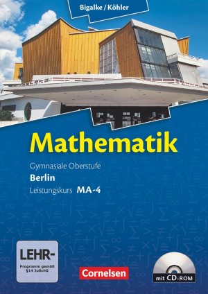 ISBN 9783060400140: Gymnasiale Oberstufe, Mathematik, Leistungskurs MA-4, Berlin