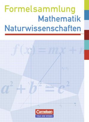 ISBN 9783060401215: Formelsammlung Mathematik - Sekundarstufe I - Östliche Bundesländer und Berlin / Mathematik - Naturwissenschaften