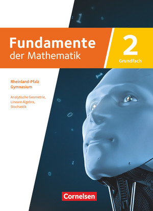 ISBN 9783060406265: Fundamente der Mathematik - Rheinland-Pfalz - Grundfach Band 2: 11-13. Schuljahr - Schulbuch