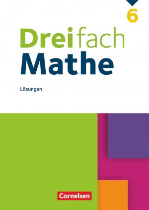 ISBN 9783060436378: Dreifach Mathe - Ausgabe 2021 - 6. Schuljahr - Lösungen zum Schulbuch