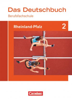 ISBN 9783060612048: Das Deutschbuch für Berufsfachschulen - Rheinland-Pfalz - Berufsfachschule 2 - Schulbuch