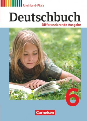 ISBN 9783060626328: Deutschbuch - Sprach- und Lesebuch - Differenzierende Ausgabe Rheinland-Pfalz 2011 - 6. Schuljahr - Schulbuch