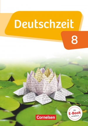 ISBN 9783060631742: DEUTSCHZEIT. - Allgemeine Ausgabe - 8. Schuljahr