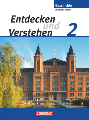 ISBN 9783060640041: Entdecken und verstehen - Geschichtsbuch - Realschule Niedersachsen 2008 - Band 2: 7./8. Schuljahr - Von der Reformation bis zur Weimarer Republik - Schülerbuch