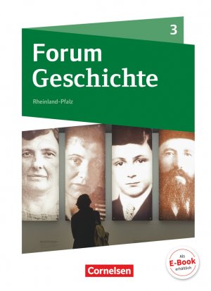 ISBN 9783060640249: Forum Geschichte - Neue Ausgabe - Gymnasium Rheinland-Pfalz - Band 3 - Vom Kaiserreich bis zum Ende des Zweiten Weltkrieges - Schulbuch